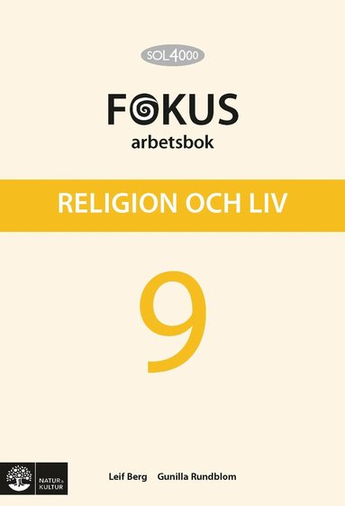 bokomslag SOL 4000 Religion och liv 9 Fokus Arbetsbok