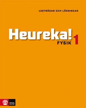 bokomslag Heureka!  : fysik 1 - ledtrådar och lösningar