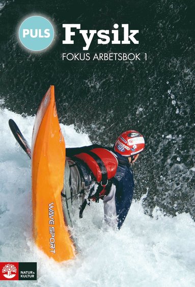 bokomslag PULS Fysik 7-9 Fokus Arbetsbok 1, fjärde upplagan