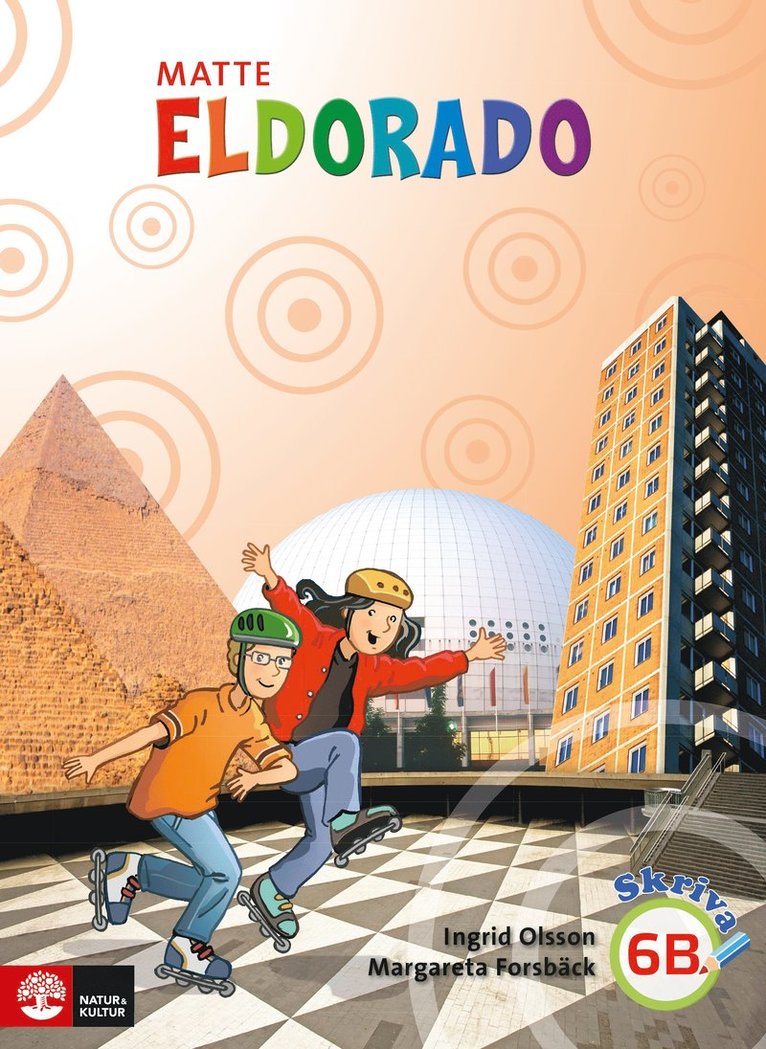 Margareta Forsbäck, Ingrid Olsson - Eldorado matte 6B Grundbok Skriva, Häftad