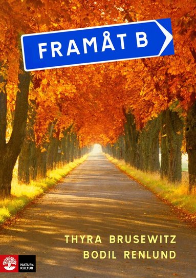 Thyra Brusewitz, Bodil Renlund - Framåt B 2:a uppl Textbok inkl ljudfiler, Häftad