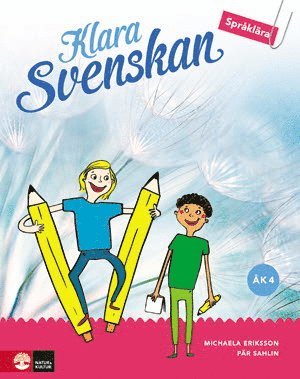 bokomslag Klara svenskan åk 4 Elevbok Språklära : inkl digital färdighetsträning