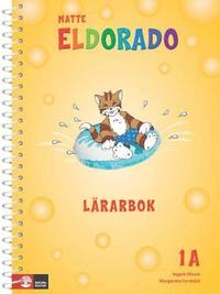 bokomslag Eldorado matte 1A Lärarbok, andra upplagan