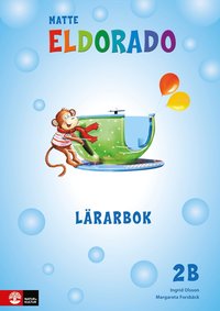 bokomslag Eldorado matte 2B Lärarbok, andra upplagan