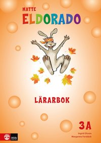 bokomslag Eldorado matte 3A Lärarbok, andra upplagan