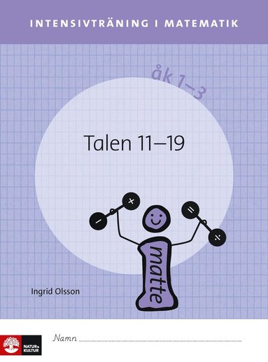 Ingrid Olsson - Intensivträning ma åk 1-3 Talen 11-19 Elevhäfte, Häftad