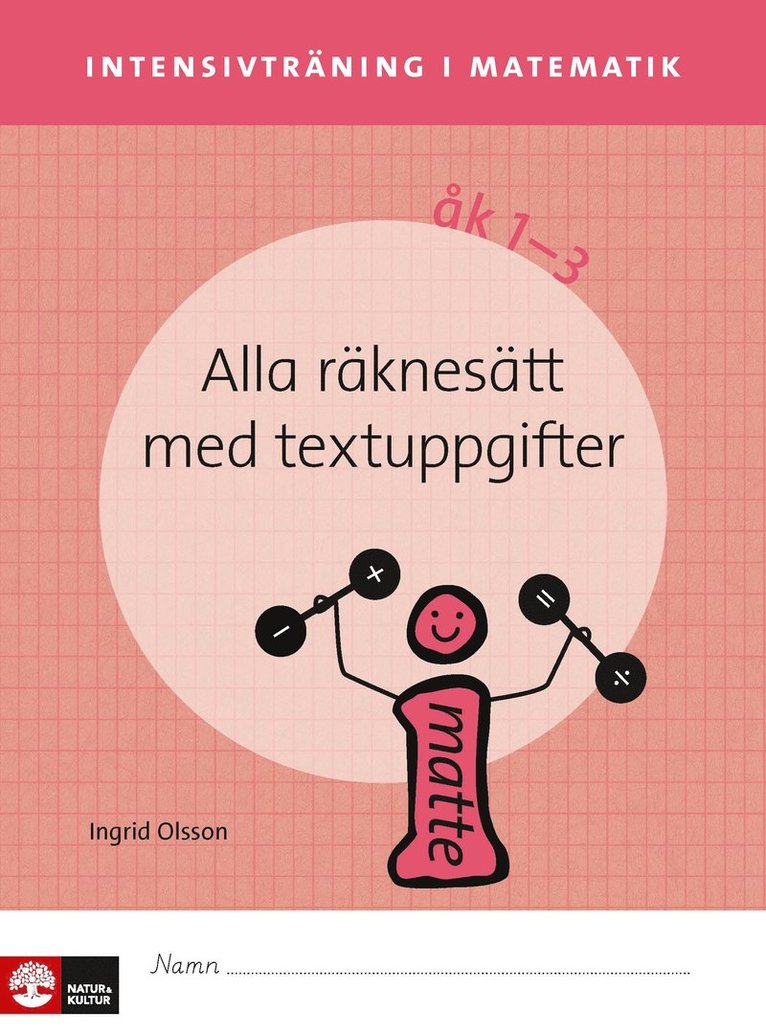 Intensivträning ma åk 1-3 Alla räknesätt med textuppgifter Elevhäfte