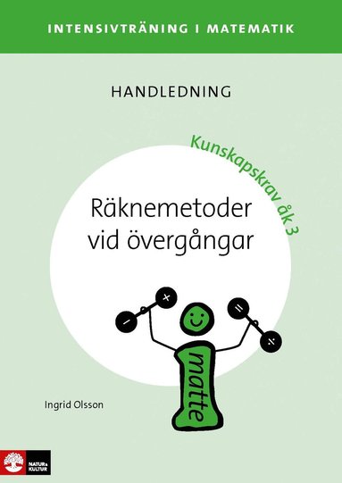 Ingrid Olsson - Intensivträning ma åk 1-3 Räknemetoder vid övergångar Lhl, Häftad