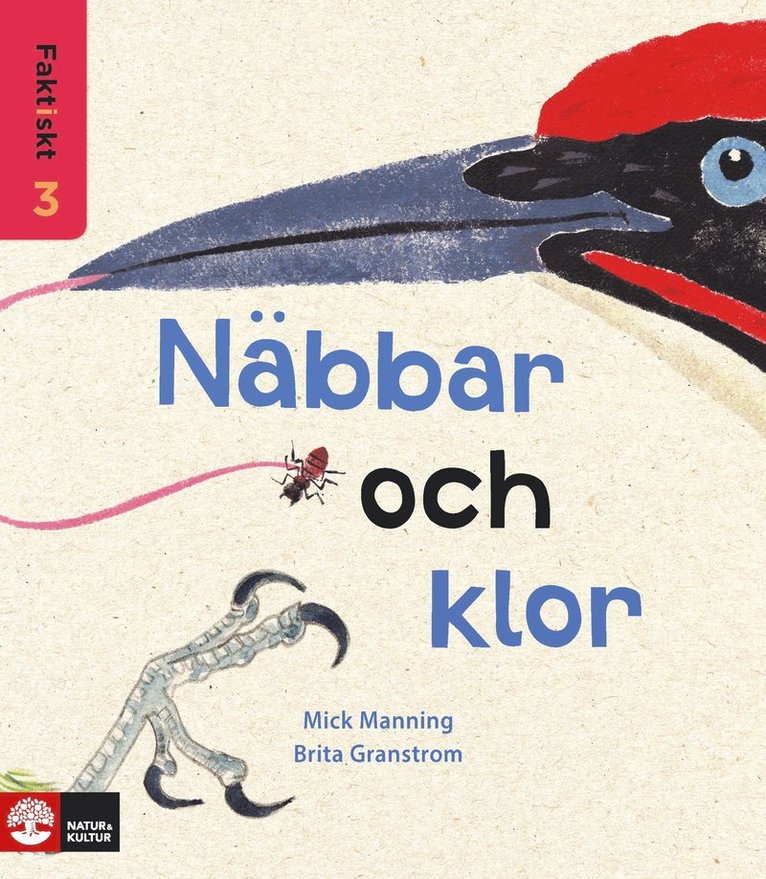 Mick Manning, Brita Granstrom - Faktiskt Näbbar och klor, Häftad