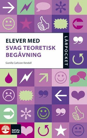 Gunilla Carlsson Kendall - Elever med svag teoretisk begåvning, Häftad