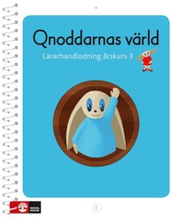 bokomslag Qnoddarnas värld Lärarhandledning åk 3