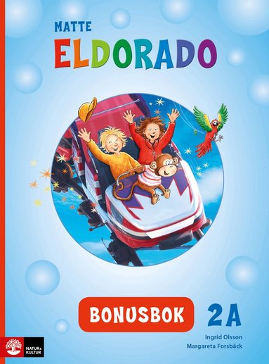 Ingrid Olsson, Margareta Forsbäck - Eldorado matte 2A Bonusbok, andra upplagan, Häftad