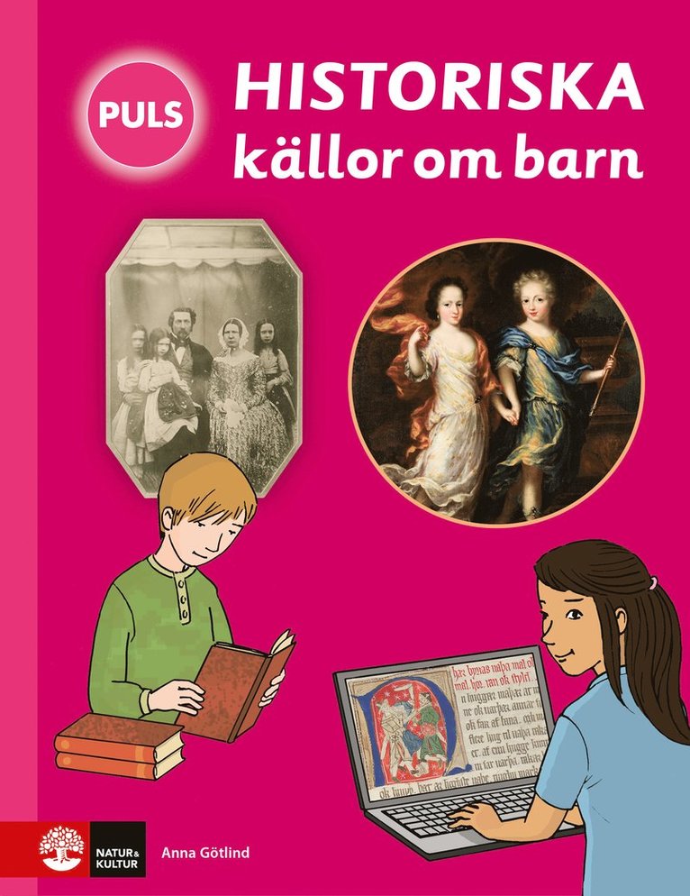 PULS Historia Historiska källor om barn Faktabok 1