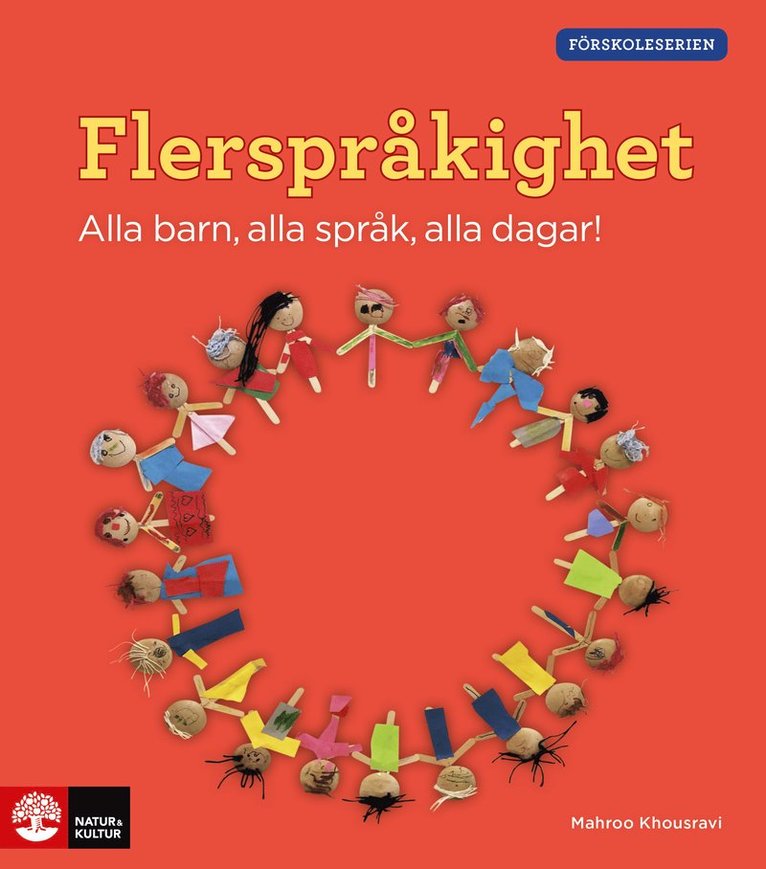 Flerspråkighet : alla barn, alla språk, alla dagar! 1