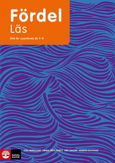 Joel Berglund, Emma Frey-Skøtt, Pär Sahlin, Josefin Schygge - Fördel Läs åk 7-9, Häftad
