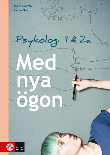 bokomslag Med nya ögon - Psykologi 1 & 2a för gymnasiet