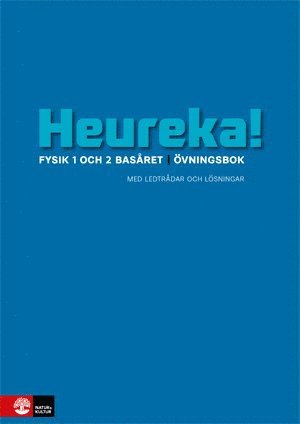 Heureka Fysik 1 och 2 Basåret Övningsbok 1