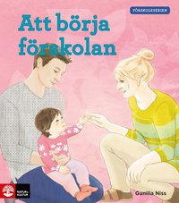 bokomslag Att börja förskolan