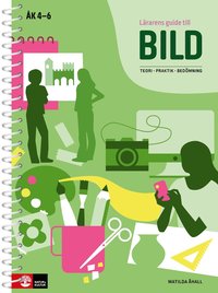 bokomslag Lärarens guide till Bild
