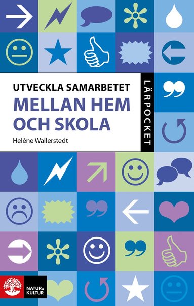 Helene Wallerstedt - Lärpocket Utveckla samarbetet mellan hem och skola, Häftad