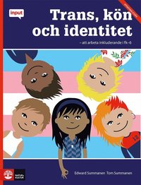 bokomslag Trans, kön och identitet : Att arbeta inkluderande