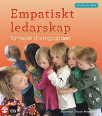 bokomslag Förskoleserien, Empatiskt ledarskap - Samspel i barngruppen