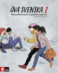 bokomslag Öva svenska 2 : Språkträning för nyanlända ungdomar