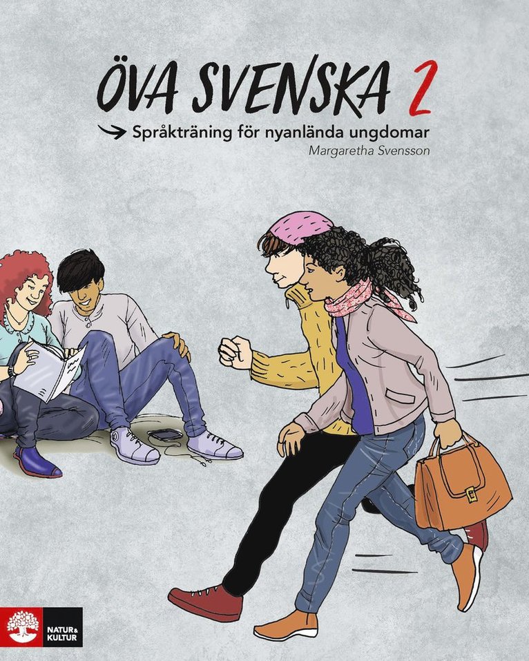 Öva svenska 2 : - Språkträning för nyanlända ungdomar 1