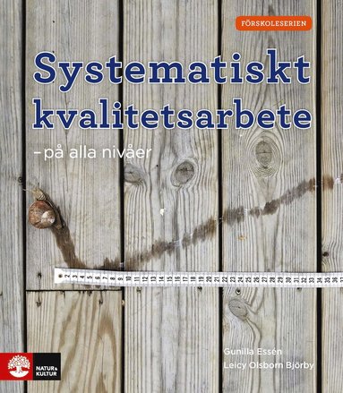 bokomslag Systematiskt kvalitetsarbete - på alla nivåer