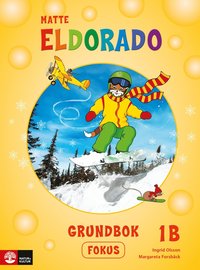 bokomslag Eldorado matte 1B Grundbok Fokus, andra upplagan