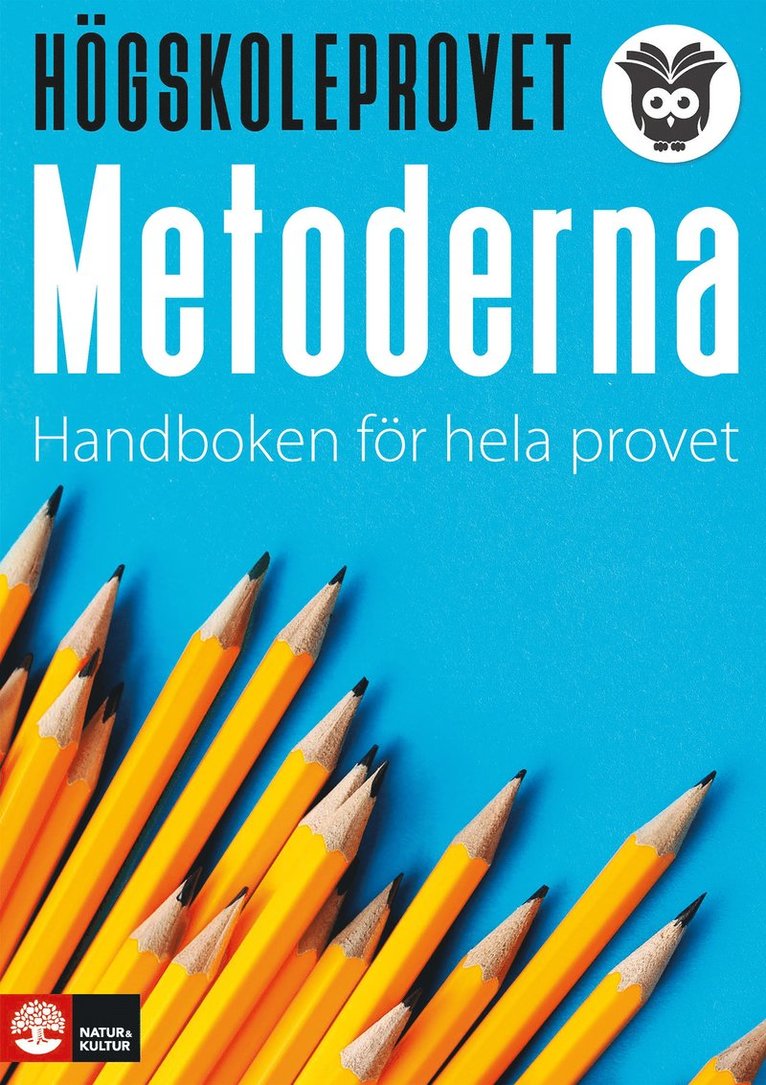 Högskoleprovet - metoderna : Handboken för hela provet 1