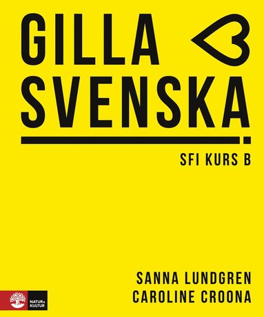 bokomslag Gilla svenska B Elevbok