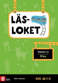 bokomslag Läsloket åk 1-3 Station 1a Mika