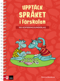 bokomslag Upptäck språket i förskolan - 100 kopieringsunderlag