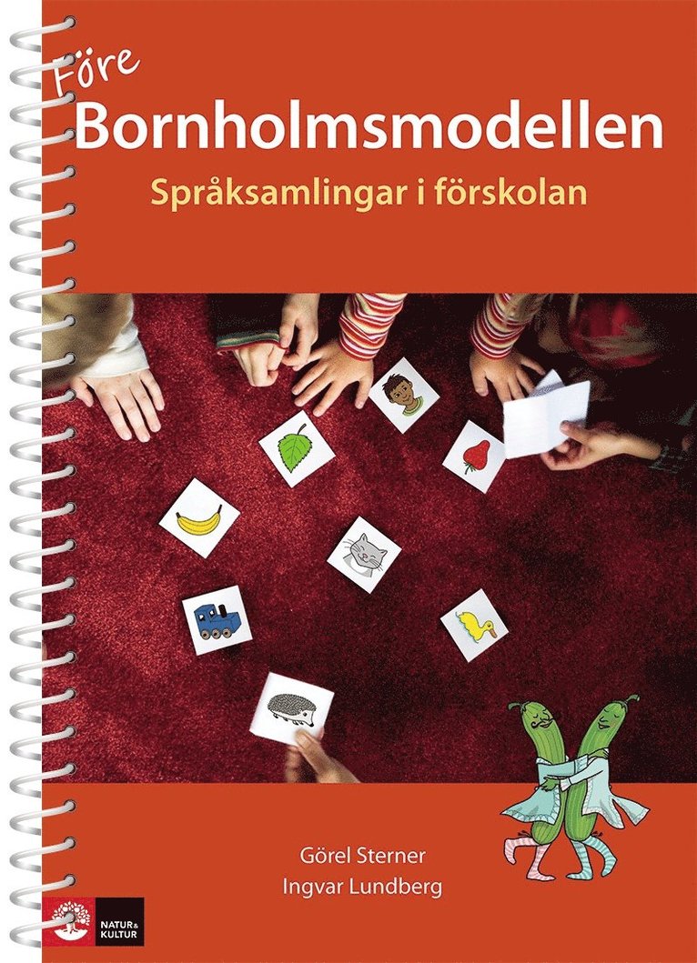 Före bornholmsmodellen - språksamlingar i förskolan, andra upplagan 1