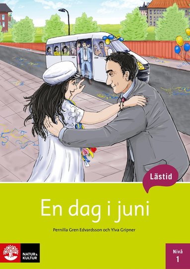 Pernilla Gren Edvardsson, Ylva Gripner - Lästid, En dag i juni, Nivå 1, Häftad