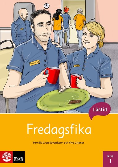 Pernilla Gren Edvardsson, Ylva Gripner - Lästid, Fredagsfika, Nivå 1, Häftad