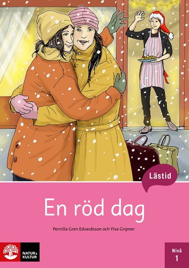 Pernilla Gren Edvardsson, Ylva Gripner - Lästid, En röd dag, Nivå 1, Häftad