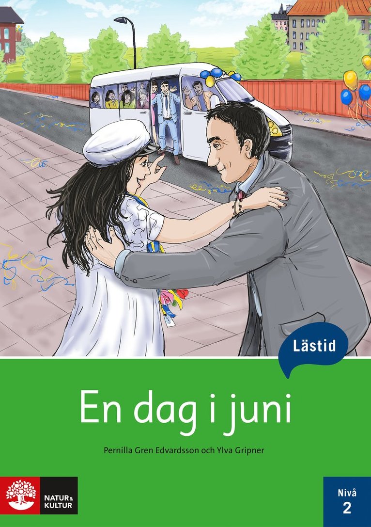 Lästid, En dag i juni, Nivå 2 1