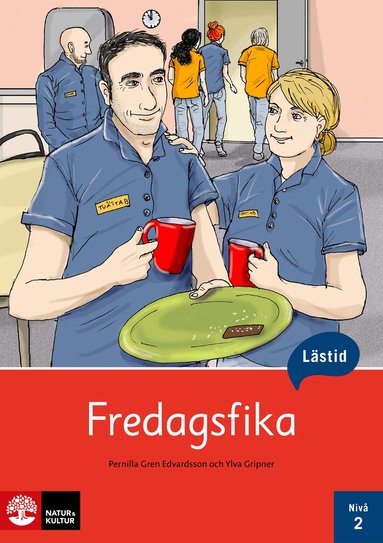 Pernilla Gren Edvardsson, Ylva Gripner - Lästid, Fredagsfika, Nivå 2, Häftad