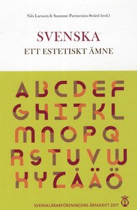 bokomslag Svensklärarföreningens årsskrift 2017: Svenska - e
