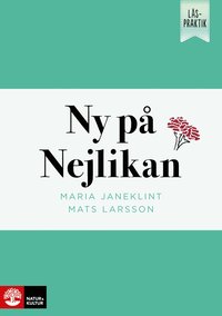 bokomslag Läspraktik Ny på Nejlikan