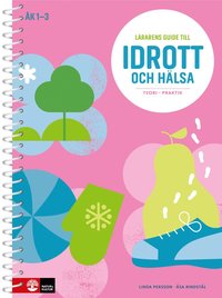 bokomslag Lärarens guide till Idrott och hälsa åk 1-3
