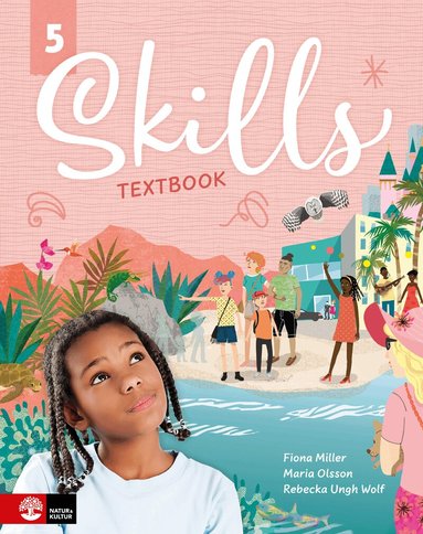 Fiona Miller, Maria Olsson, Rebecka Ungh Wolf - Skills Textbook åk 5, Häftad