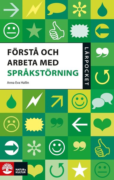 Anna Eva Hallin - Förstå och arbeta med språkstörning, Häftad