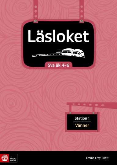 bokomslag Läsloket åk 4-6 Station 1 Vänner