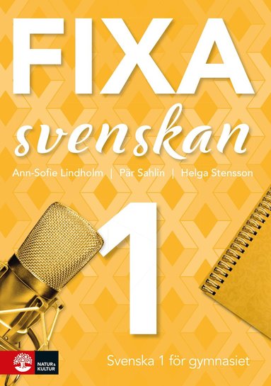 Ann-Sofie Lindholm, Pär Sahlin, Helga Stensson - Fixa svenskan 1, Häftad
