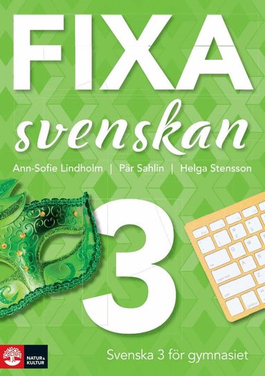 Ann-Sofie Lindholm, Pär Sahlin, Helga Stensson - Fixa svenskan 3, Häftad