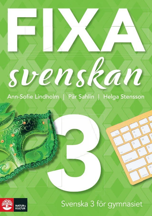 Ann-Sofie Lindholm, Pär Sahlin, Helga Stensson - Fixa svenskan 3, Häftad