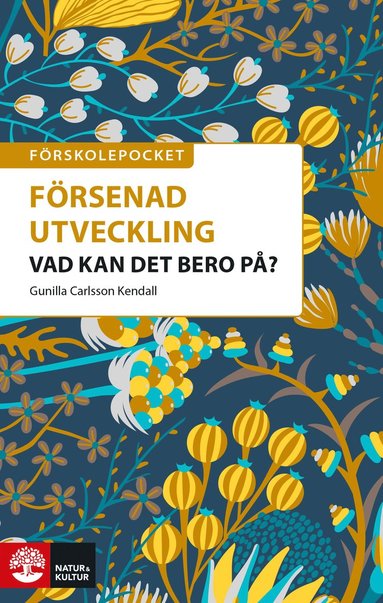 bokomslag Förskolepocket Värt att veta om försenad utveckling